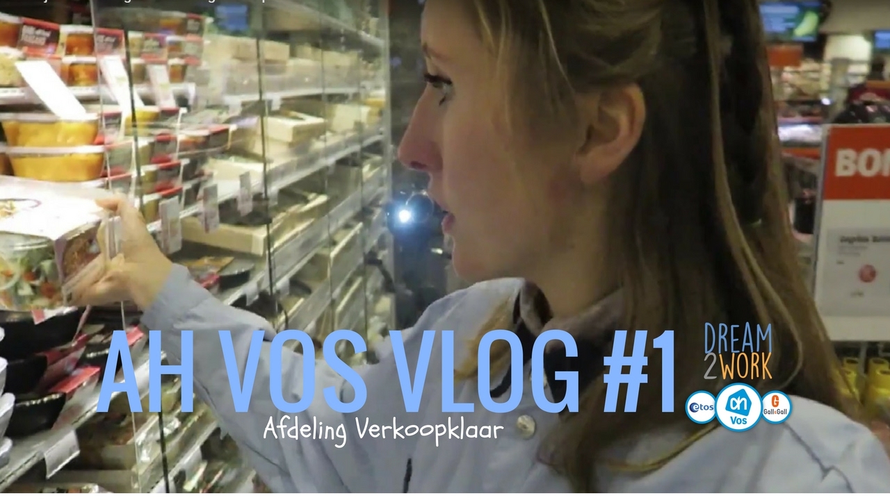 Werken bij AH VOS vlog #1 - Afdeling verkoopklaar