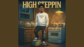 High Stepping