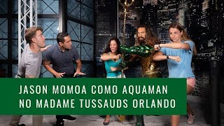A figura de Jason Momoa como Aquaman já está no  Madame Tussauds Orlando
