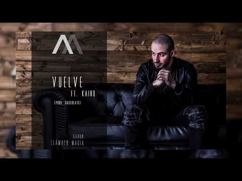 AARON | VUELVE Feat. KAIRO