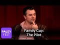 Family Guy - Seth MacFarlane on the Family Guy Pilot (Paley Center Interview)