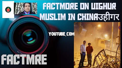 #factmore#uighurmuslims China's Vanishing Muslims:Undercover in The Most Dystopian Placeउहीगरमुस्लिम