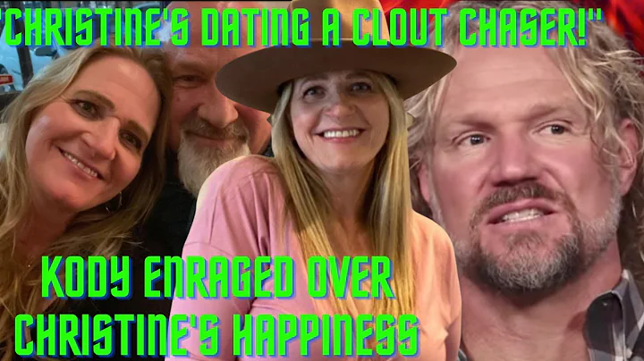 Kody Brown ENRAGED Over Christine's New Beau "He's...