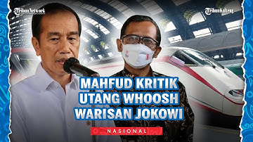 Mahfud MD Kritik Utang Whoosh Warisan Jokowi, Khawatir China Minta Kompensasi Bangun di Laut Natuna