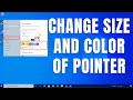 How To Change Mouse Pointer Size And Color In Windows 10