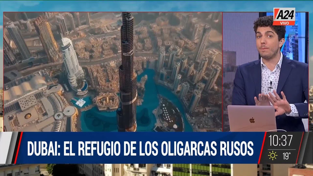 🔴Dubai: el refugio de los oligarcas rusos que escapan de las sanciones económicasI A24