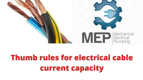 Thumb rules for electrical cable current capacity