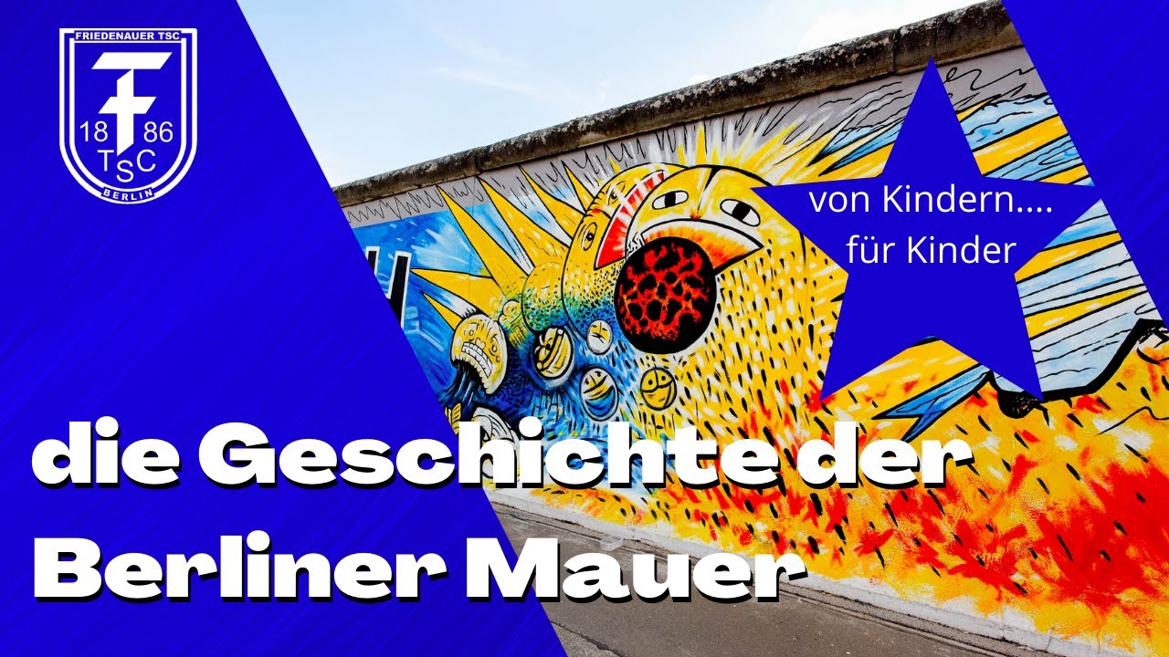 die-geschichte-der-berliner-mauer-erkl-rt-von-kindern-youtube