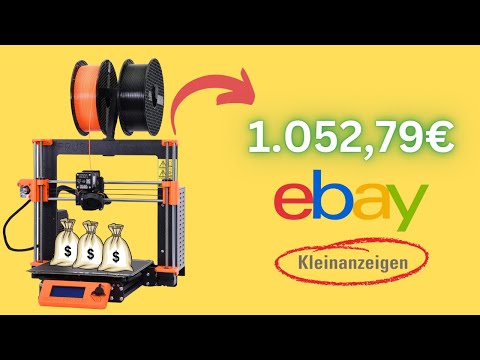 1000€ mit 3D Druck & Ebay Kleinanzeigen