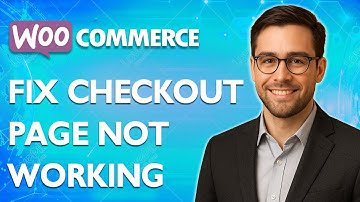 How To Fix Woocommerce Checkout Page Not Working [2025 Guide]