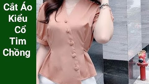 #78 Hướng dẫn cắt áo kiểu cổ tim chồng/ Cắt Áo Kiểu Nữ