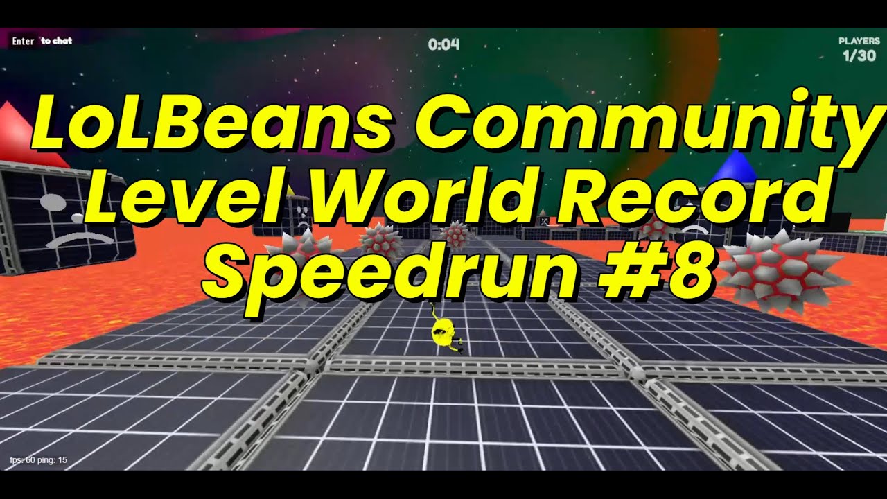LoLBeans Community Level World Record Speedrun #8