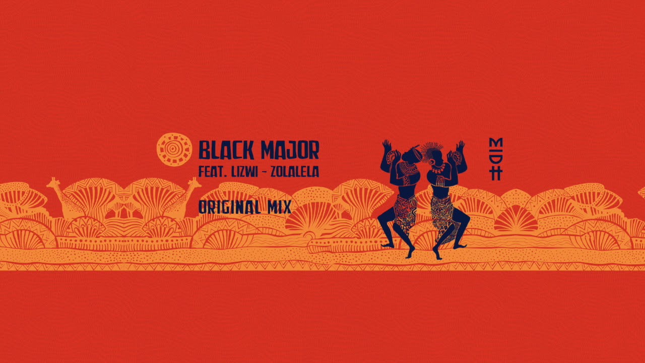 Black Major Feat Lizwi   Zolalela Original Mix MIDH 013