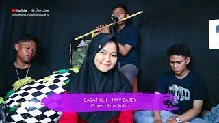 Sarat Siji ( May Barby ) - Versi musik Sandiwara Voc. Aan Anisa