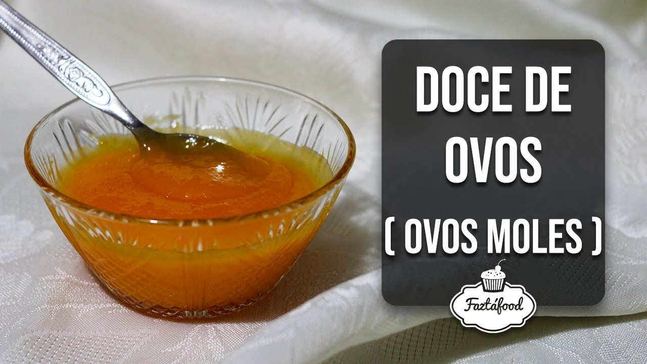 Doce De Ovos Ovos Moles Receita 149 YouTube doce-de-ovos-ovos-moles-receita-149-youtube