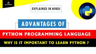 Why Is It Important To Learn Python | Advantages Of Python Programming Language | Codelopment