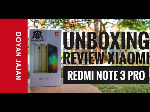Unboxing & Review Xiaomi Redmi Note 3 Pro Indonesia