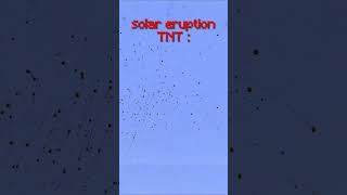 solar eruption tnt #minecraft #minecraftshorts #shorts #fyp #destroy