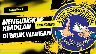 MENGUNGKAP KEADILAN DIBALIK WARISAN - SHORT MOVIE ANTI KORUPSI