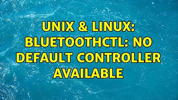 Unix & Linux: Bluetoothctl: No default controller available