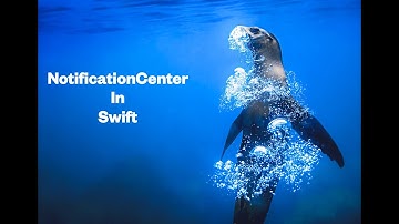 How to use NotificationCenter in Swift