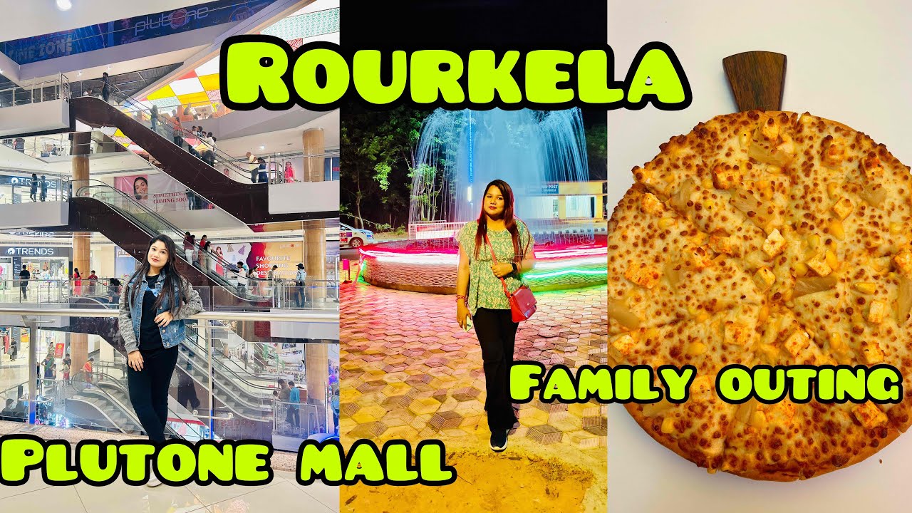 Rourkela after a long time😍|Plutone mall rourkela | Family outing ...