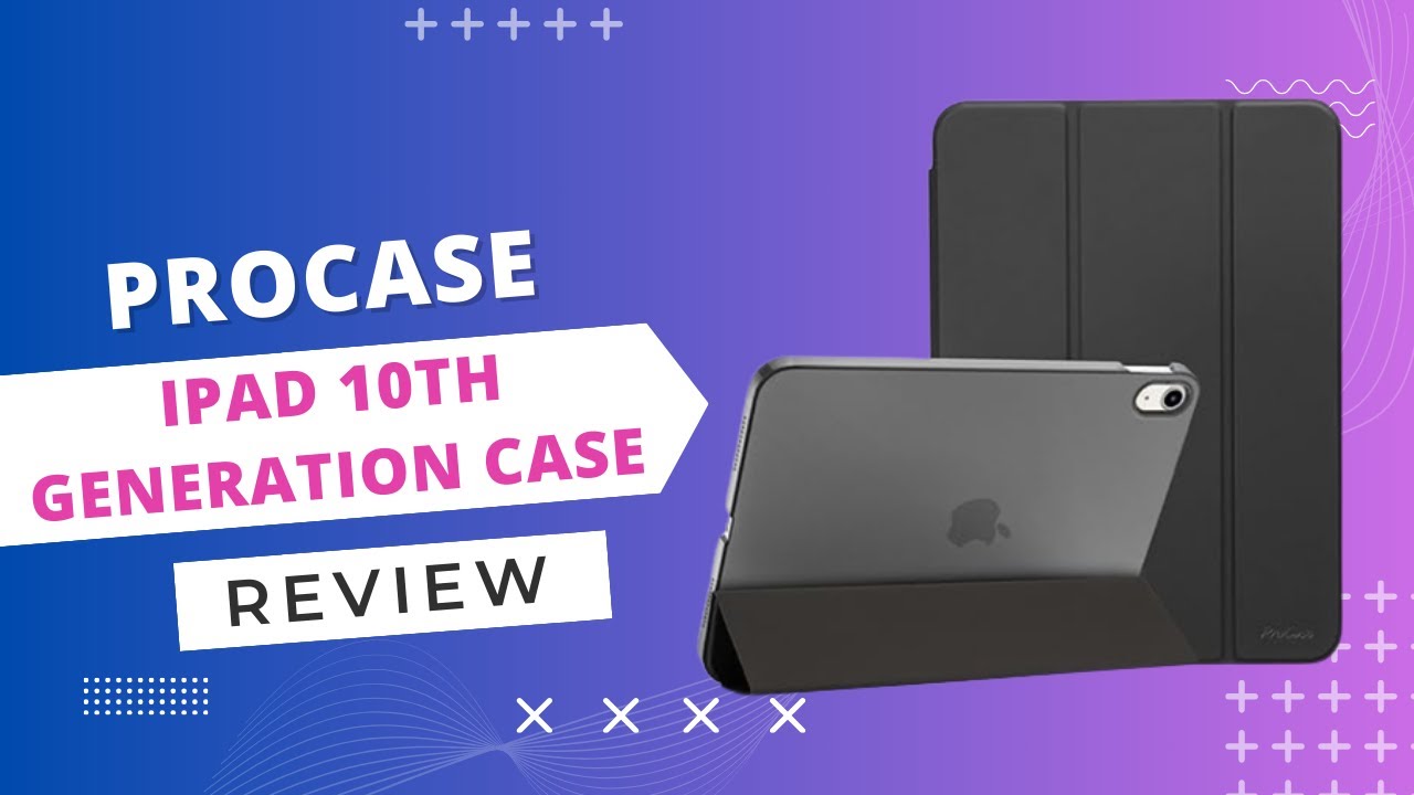 Procase ProCase for Your iPad: ProCase iPad 10th Generation Case Review - YouTube