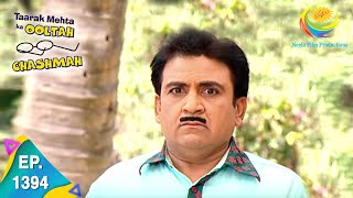 Taarak Mehta Ka Ooltah Chashmah - Episode 1394 - Full Episode