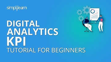 Digital Analytics KPI | Digital Marketing Tutorial For Beginners | Simplilearn