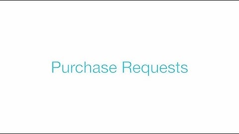 Tutorial : Purchase Request