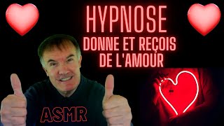 Hypnose donner et recevoir de l'amour
