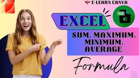 Sum /Maximum /Minimum /Average formula / #sumformula /Excel / #excel / E-Learn Canva / #e-learncanva