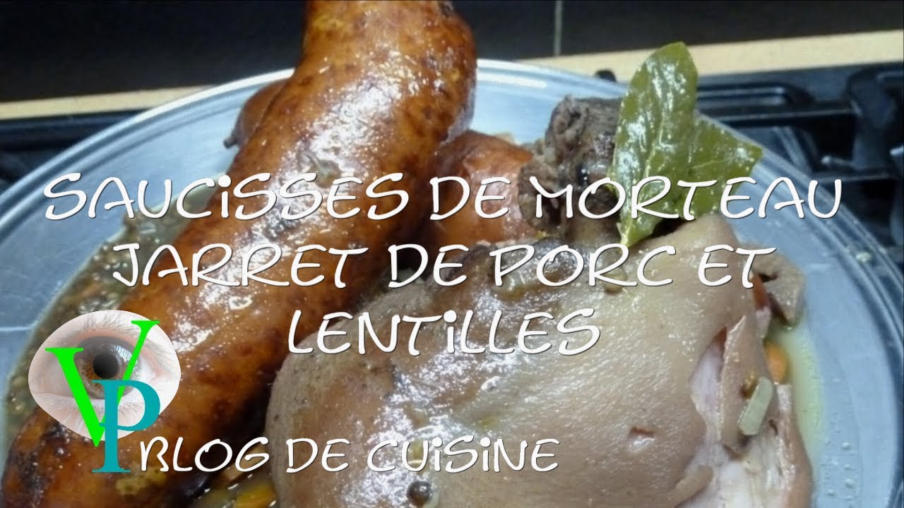 Saucisse De Morteau Et Jarret De Porc Aux Lentilles