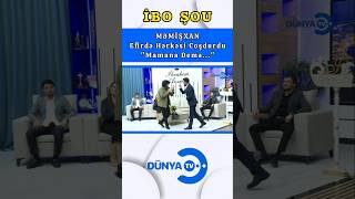 Məmişxan - Mamana Demə İbo Şou Dünya Tv