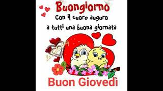 buongiorno e buon giovedì