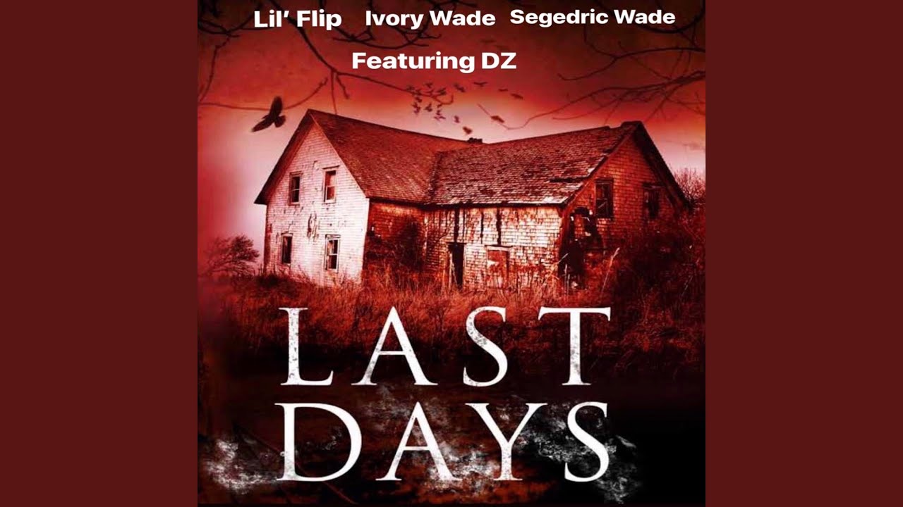 Last Days YouTube