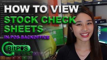 How To View Stock Check Sheets in BitPOS BackOffice | BitPOS Point Of Sales