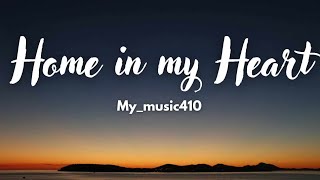 Home In My Heart - My_music410