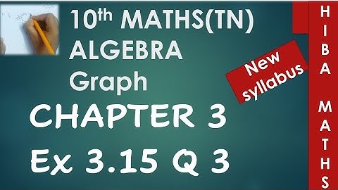 10th maths chapter 3 exercise 3.15 question 3 tn samacheer hiba maths
