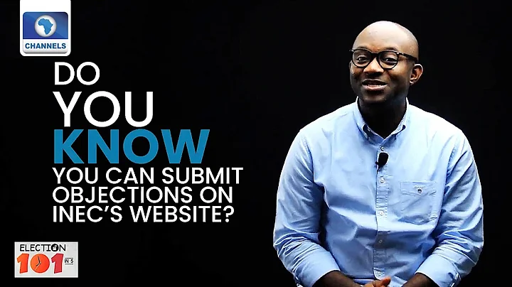 How To Submit Objection On INEC's Website | Election 101 In 5