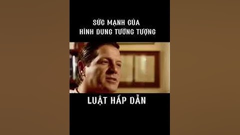 SỨC MẠNH CỦA TRÍ TƯỞNG TƯỢNG