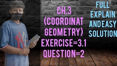 Class 9 Mathematics | Ch.3 (Coordinat Geometry) | Ex.(3.1) Qno.2 #Class9Maths #Coordinatgeometry 