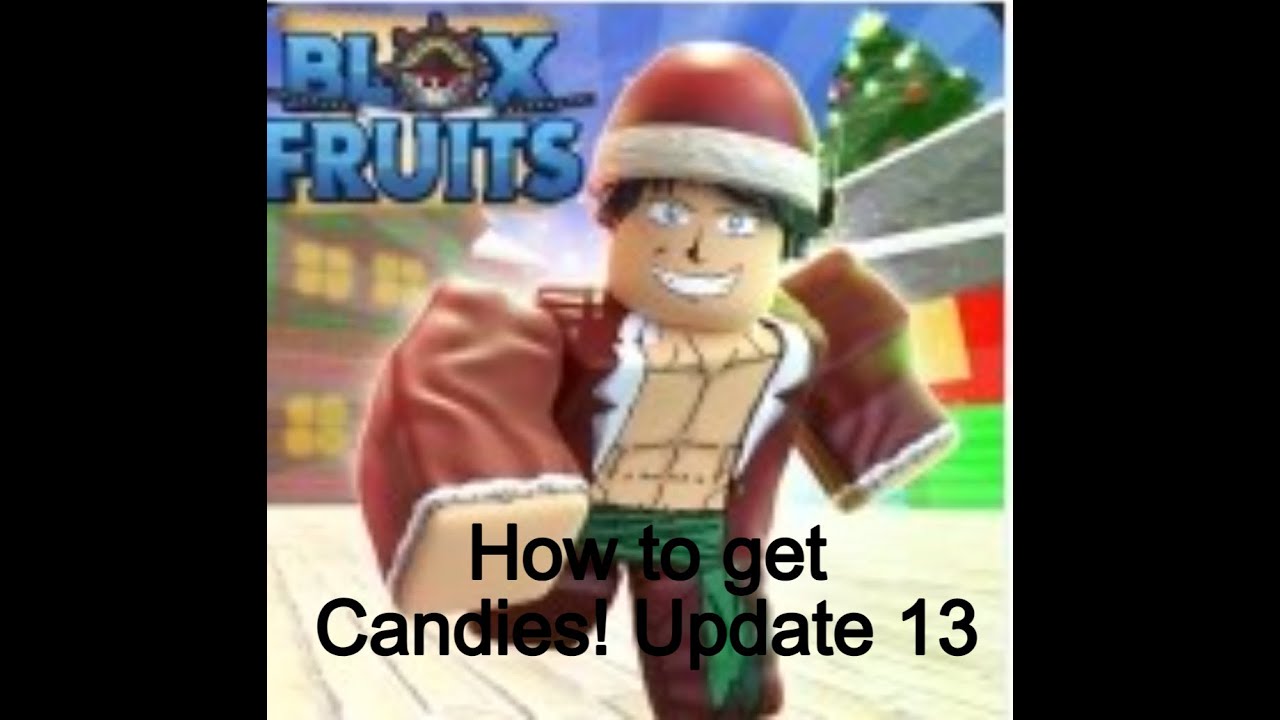 How To Get and Use Candies in Blox Fruits! Update 13! YouTube