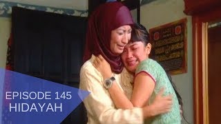 HIDAYAH - Episode 145 | Penyesalan Seorang Ibu Terhadap Anaknya