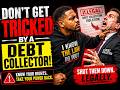 Dont Get tricked by Debt collector