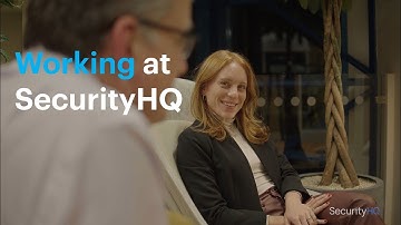 Working at SecurityHQ