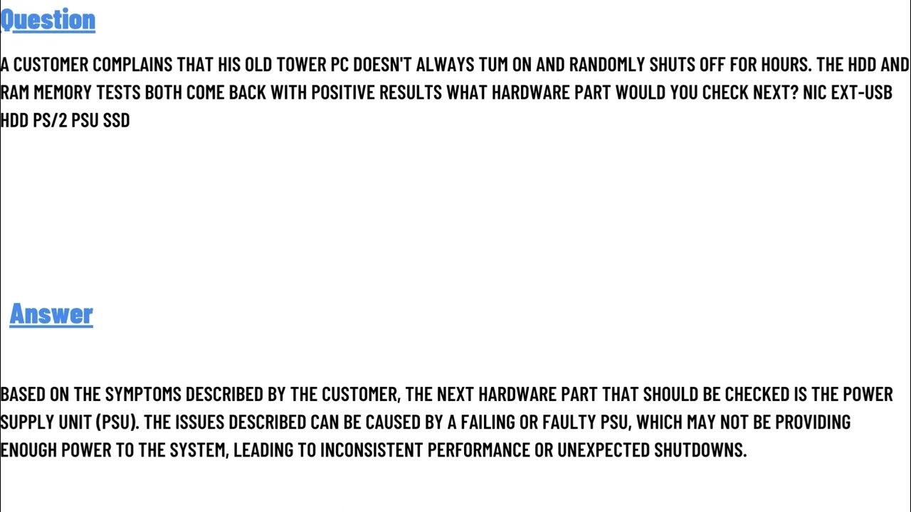 A customer complains that his old tower PC doesn't always tum on and