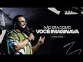 NÃO ERA COMO VOCÊ IMAGINAVA | LEANDRO ALMEIDA