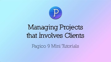 Managing projects with clients in Pagico (Video Tutorial)