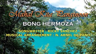 Video thumbnail of "MAHAL KITA PANGINOON Bong Hermoza"
